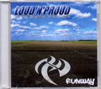 Loud 'N' Proud : Runway